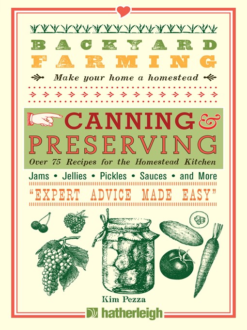 Title details for Canning & Preserving by Kim Pezza - Available